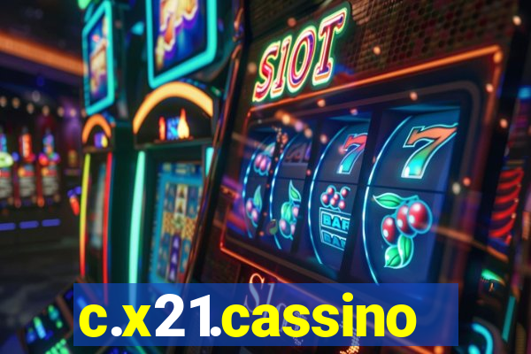 c.x21.cassino