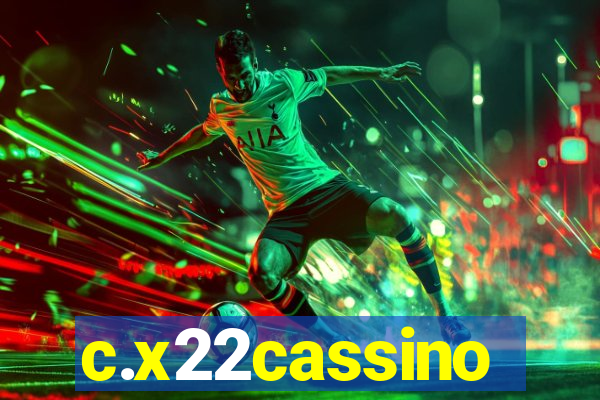 c.x22cassino