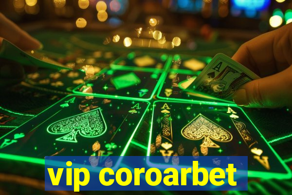 vip coroarbet