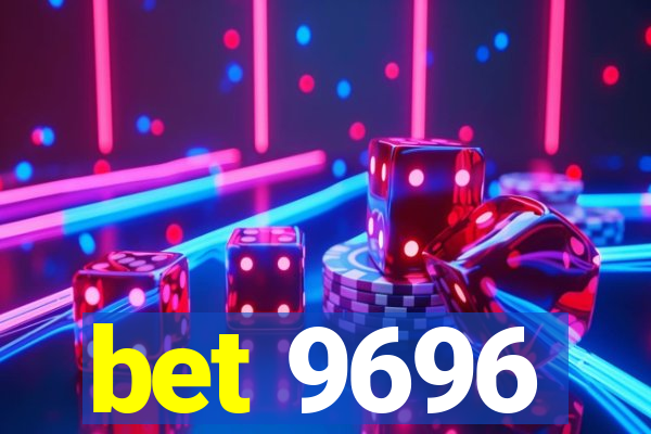 bet 9696