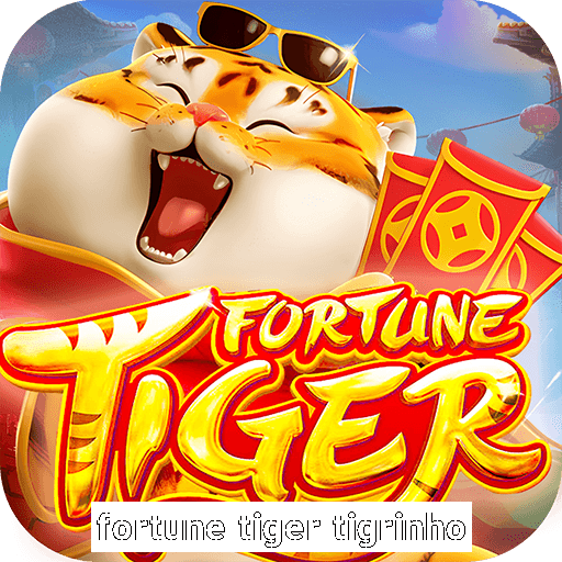 fortune tiger tigrinho