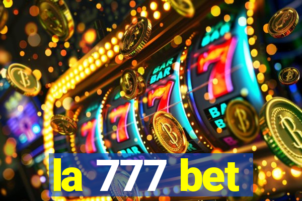 la 777 bet