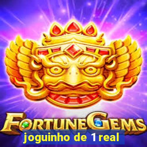 joguinho de 1 real