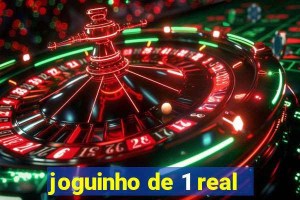 joguinho de 1 real