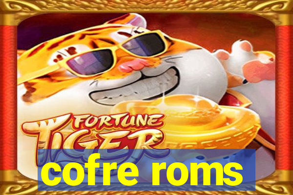 cofre roms