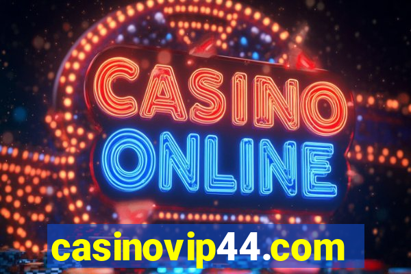 casinovip44.com