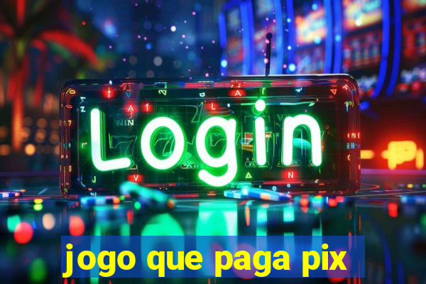 jogo que paga pix