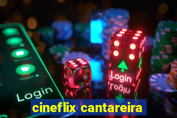 cineflix cantareira