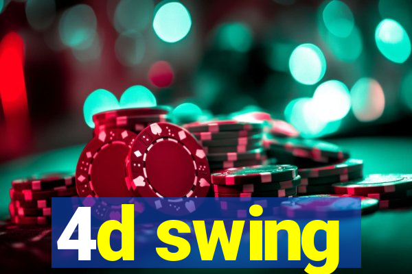 4d swing