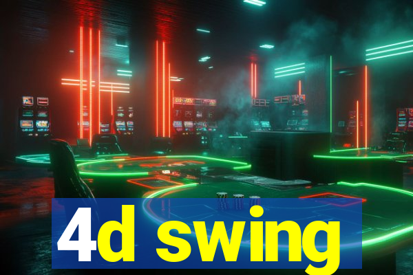 4d swing