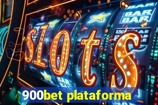 900bet plataforma