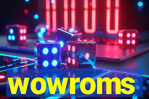 wowroms