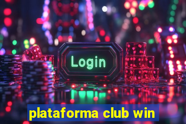 plataforma club win