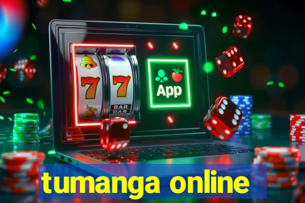 tumanga online