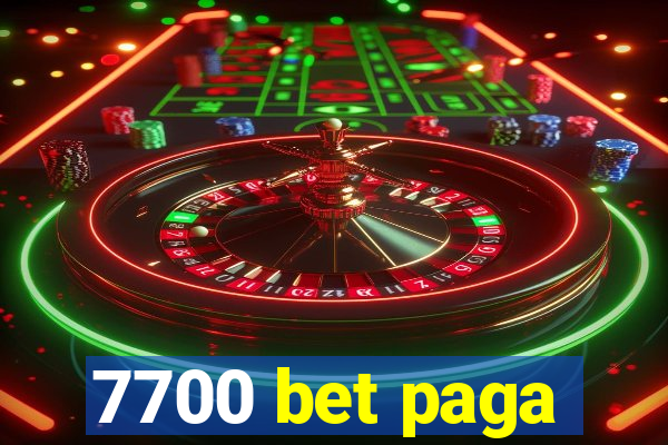 7700 bet paga