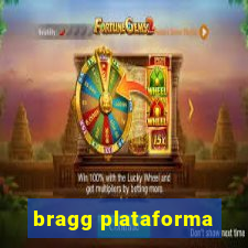 bragg plataforma