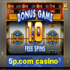 5p.com casino