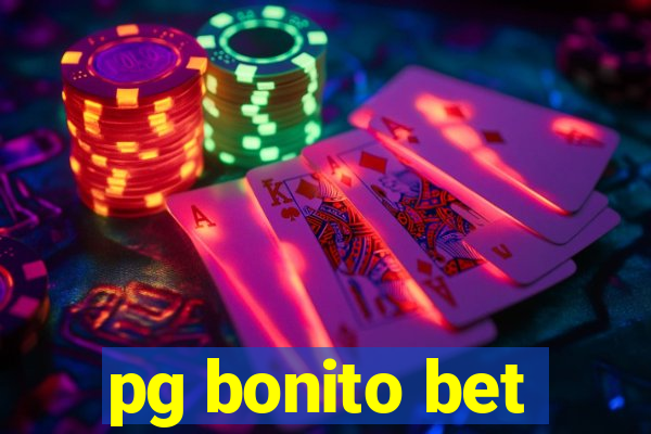 pg bonito bet