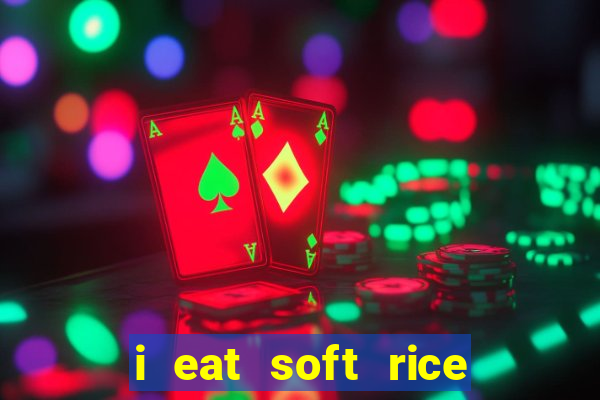 i eat soft rice in another world cap 1 pt br