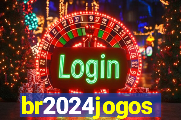 br2024jogos