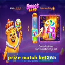 prize match bet365