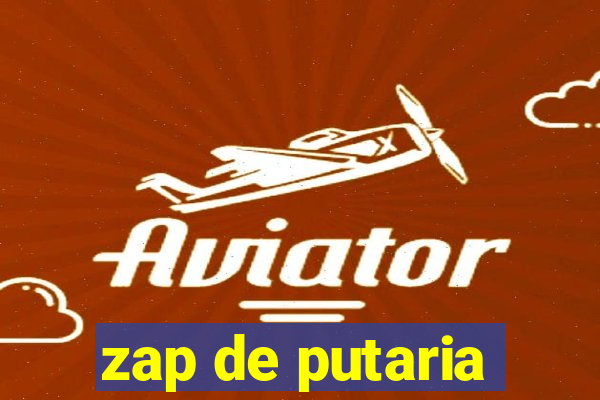 zap de putaria