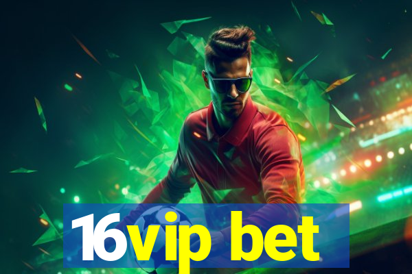 16vip bet