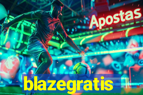 blazegratis