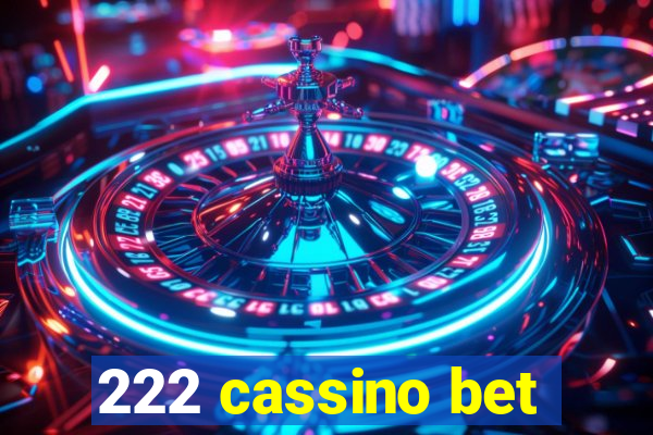 222 cassino bet