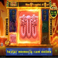 testar memoria ram online