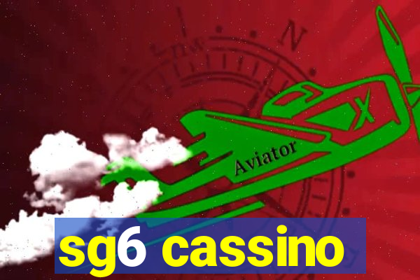 sg6 cassino