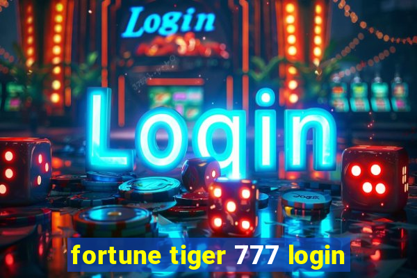 fortune tiger 777 login