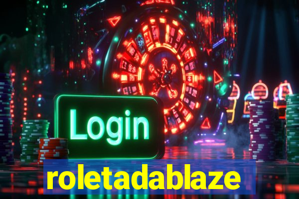 roletadablaze