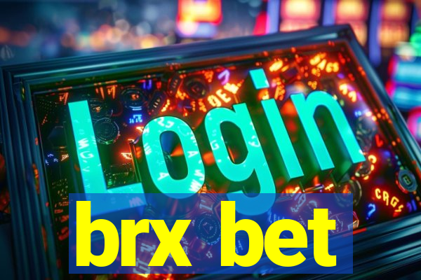 brx bet