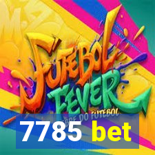 7785 bet