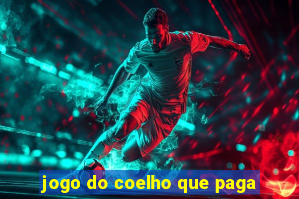 jogo do coelho que paga