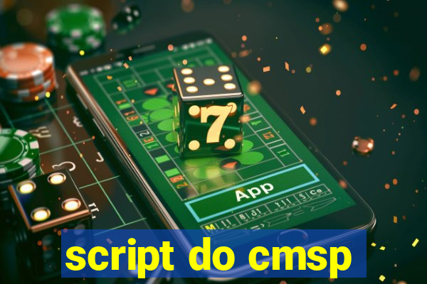 script do cmsp