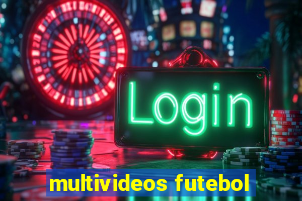 multivideos futebol