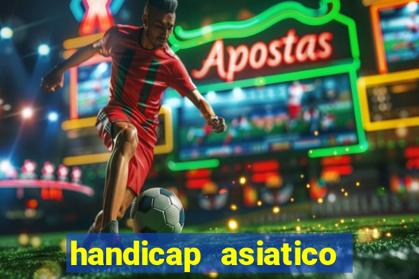 handicap asiatico 0.0 0.5