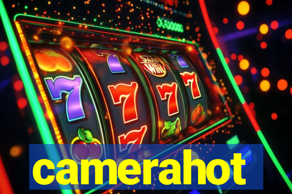 camerahot