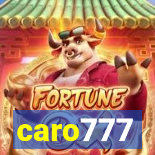 caro777