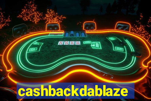 cashbackdablaze