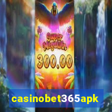 casinobet365apk