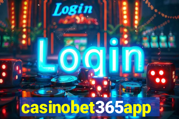 casinobet365app