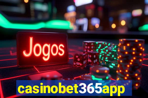 casinobet365app