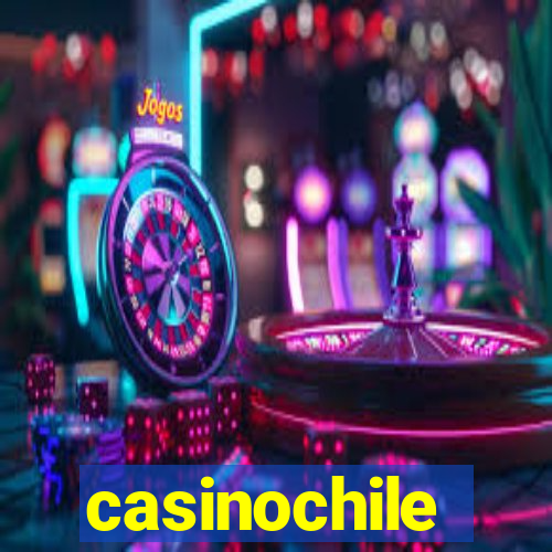 casinochile