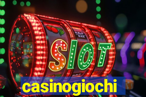 casinogiochi