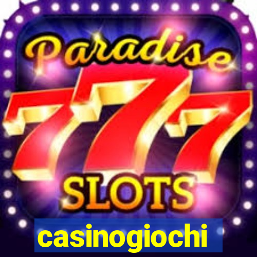 casinogiochi