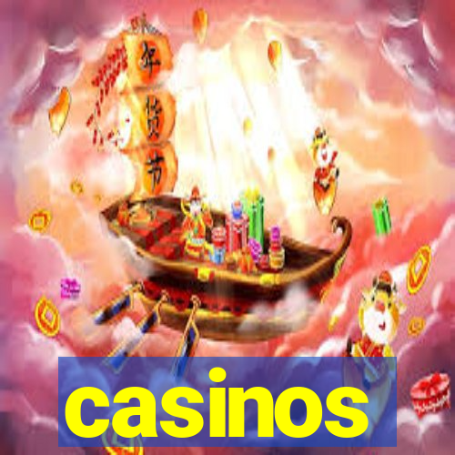 casinos