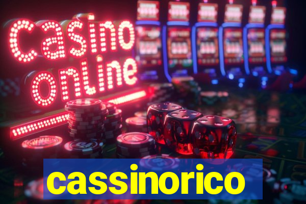 cassinorico